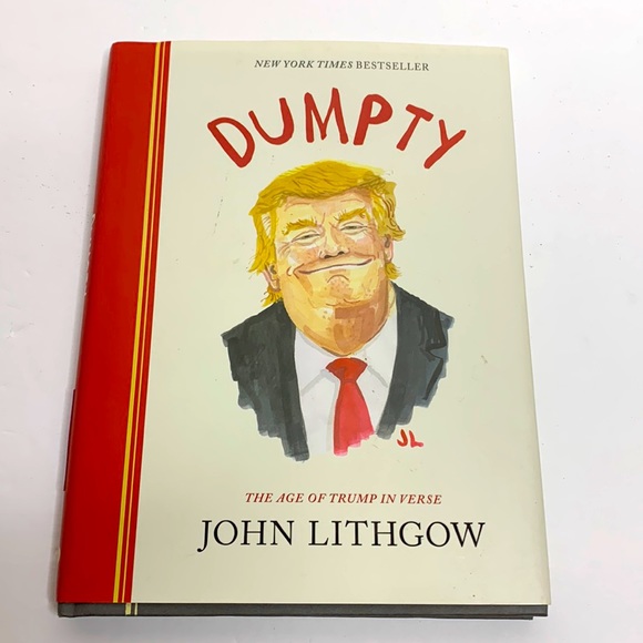 Other - Book | DUMPTY The Age Of Trump in Verse By John Lithgow | Bestseller Political
